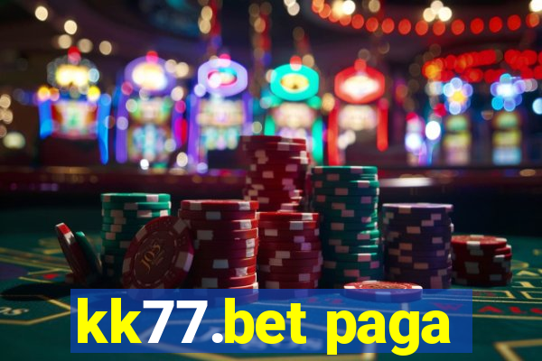 kk77.bet paga